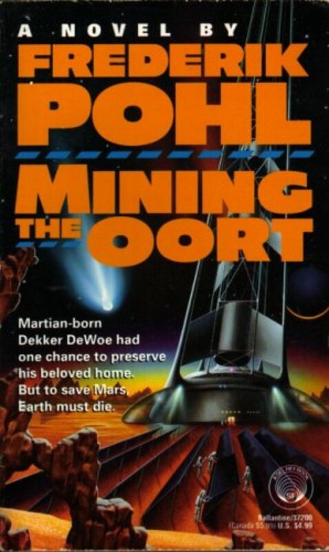 Book cover for "Mining the Oort" by Frederik Pohl