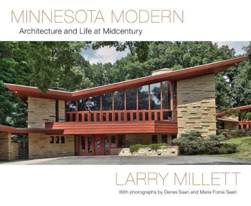 Book cover for "Minnesota Modern" by Larry Millett
