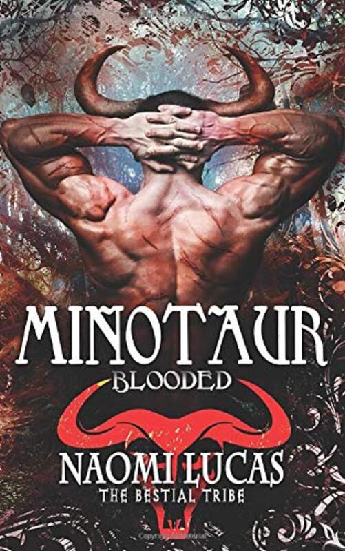 Book cover for "Minotaur: Blooded" by Naomi Lucas