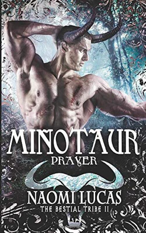 Book cover for "Minotaur: Prayer" by Naomi Lucas