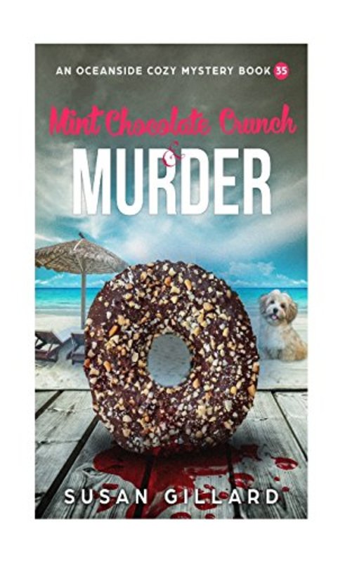 Book cover for "Mint Chocolate Crunch and Murder" by Susan Gillard