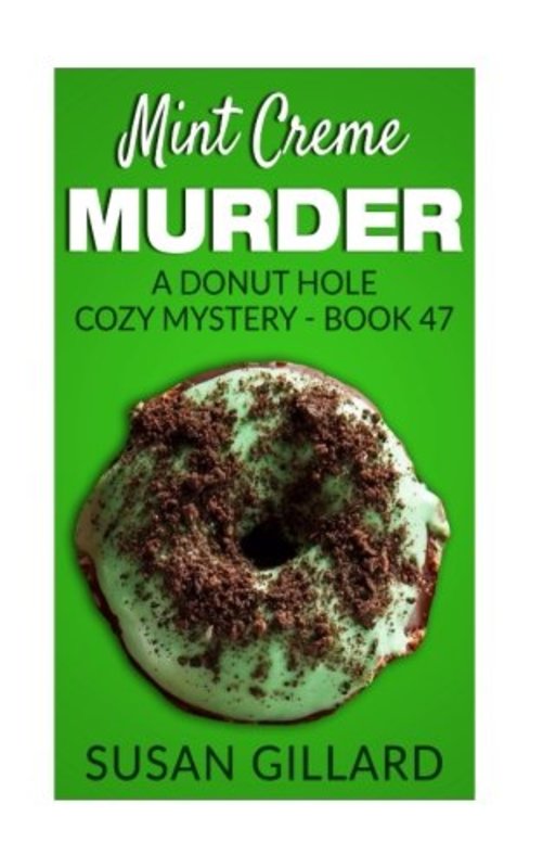 Book cover for "Mint Creme Murder" by Susan Gillard