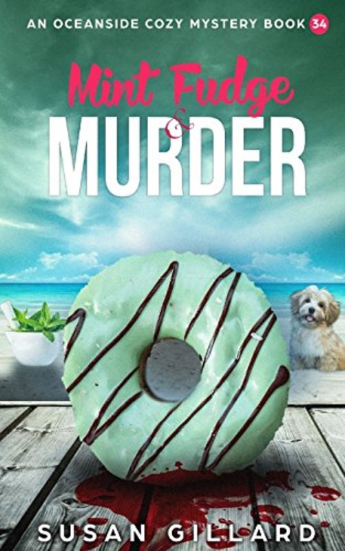 Book cover for "Mint Fudge and Murder" by Susan Gillard