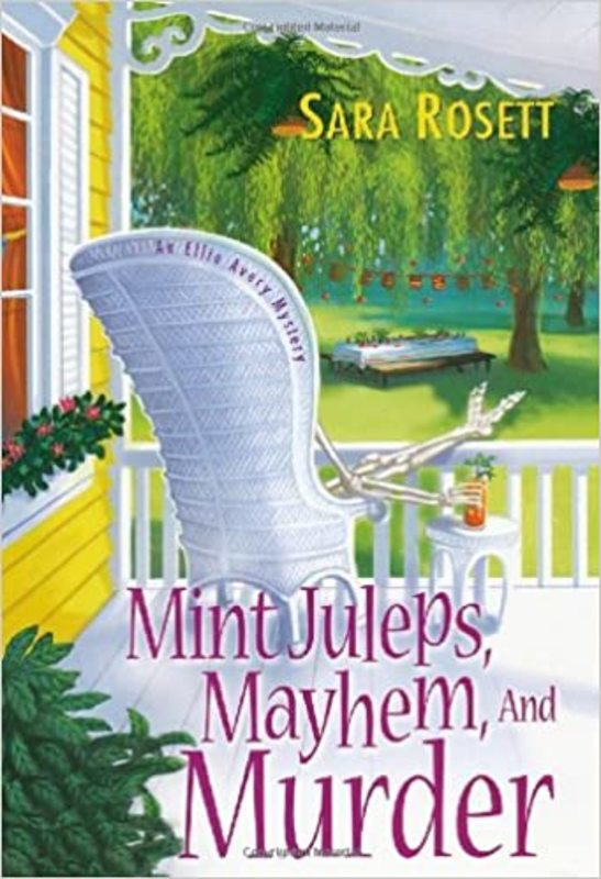 Book cover for "Mint Juleps, Mayhem, and Murder" by Sara Rosett
