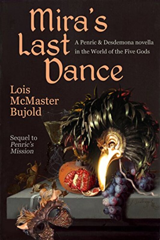 Book cover for "Mira's Last Dance" by Lois McMaster Bujold