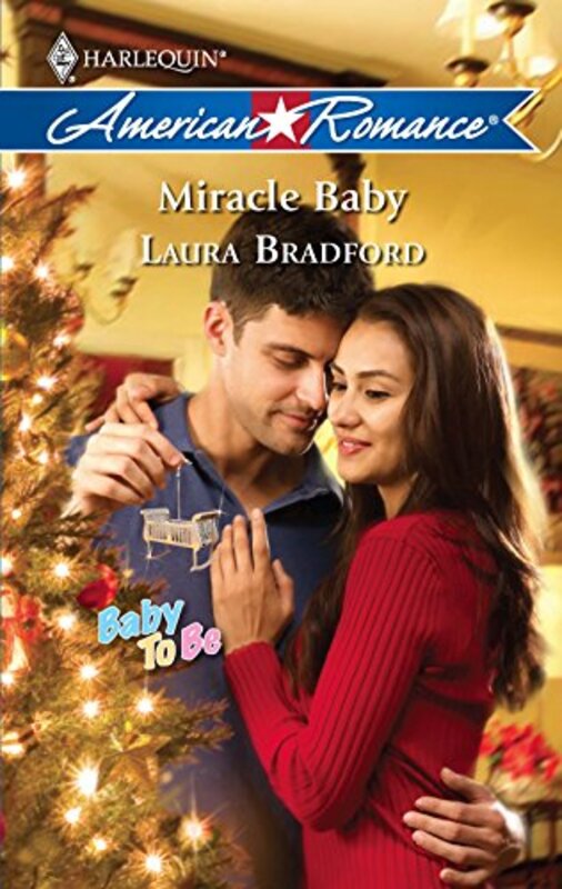 Book cover for "Miracle Baby" by Laura Bradford