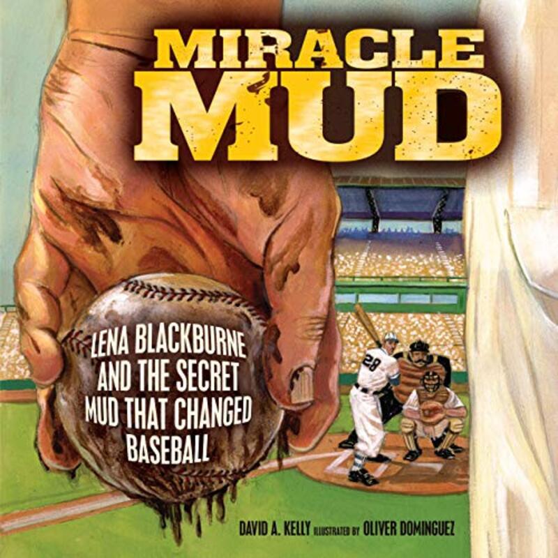 Book cover for "Miracle Mud" by David A Kelly
