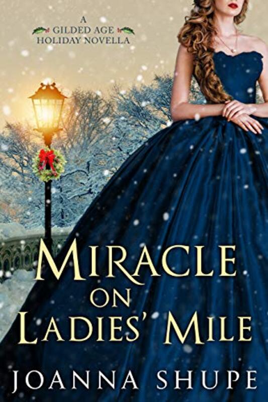 Book cover for "Miracle on Ladies' Mile" by Joanna Shupe