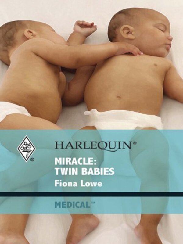 Book cover for "Miracle: Twin Babies" by Fiona Lowe