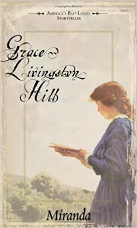 Book cover for "Miranda" by Grace Livingston Hill