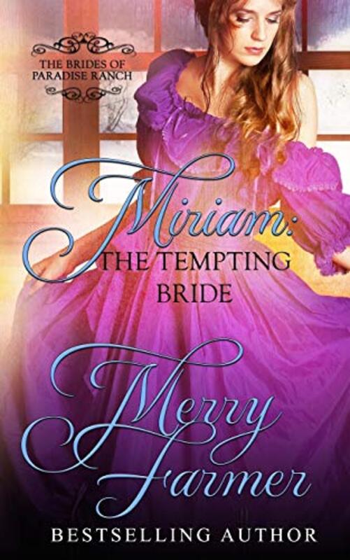 Book cover for "Miriam: The Tempting Bride" by Merry Farmer