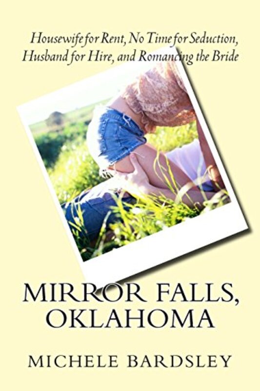Book cover for "Mirror Falls, Oklahoma" by Michele Bardsley