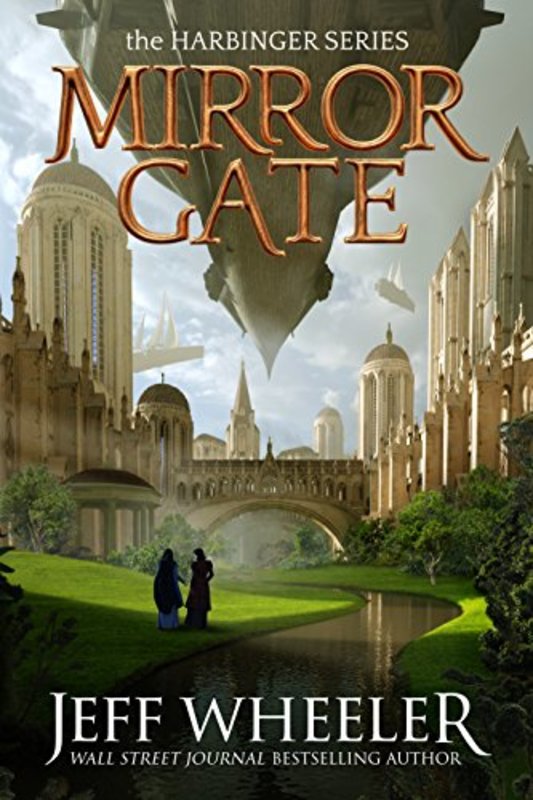 Book cover for "Mirror Gate" by Jeff Wheeler