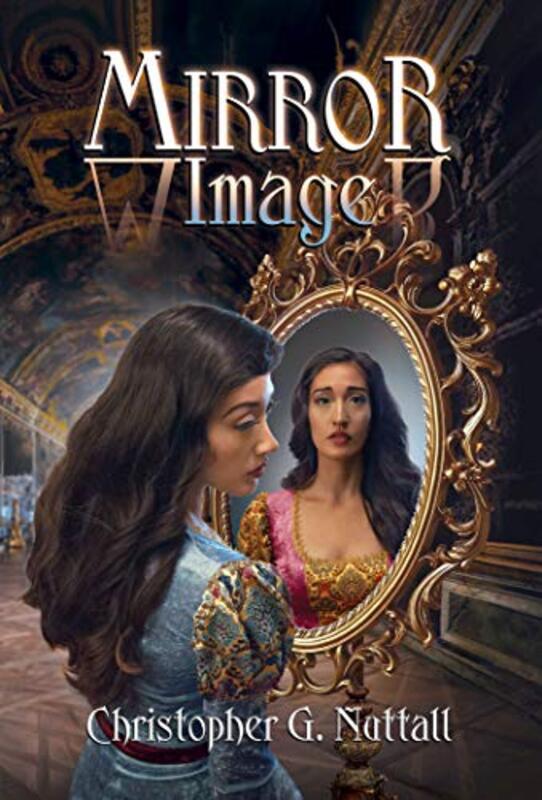 Book cover for "Mirror Image" by Christopher G Nuttall