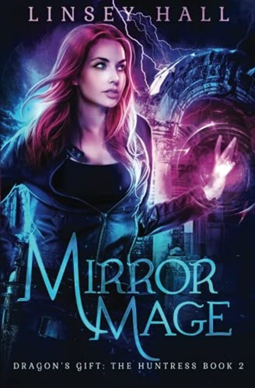 Book cover for "Mirror Mage" by Linsey Hall