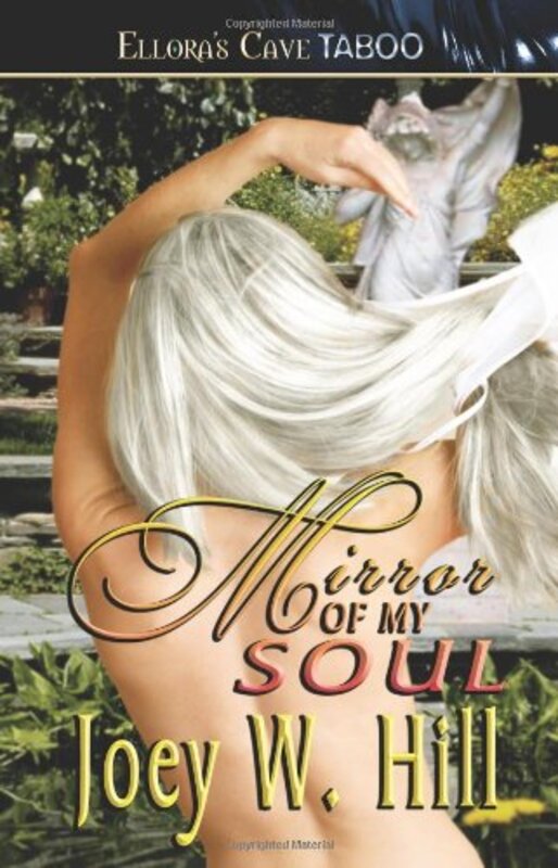 Book cover for "Mirror of My Soul" by Joey W Hill