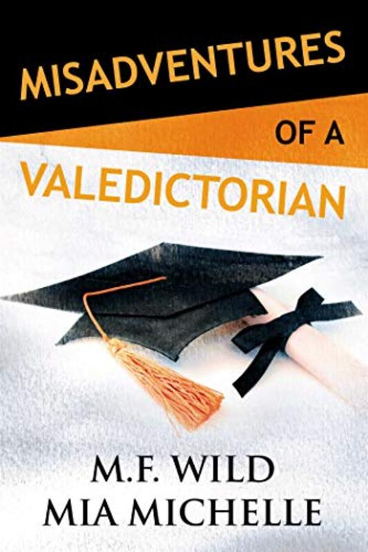 Book cover for "Misadventures of a Valedictorian" by Various