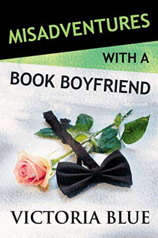 Book cover for "Misadventures with a Book Boyfriend" by Various
