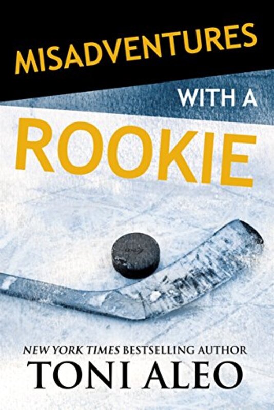 Book cover for "Misadventures with a Rookie" by Toni Aleo