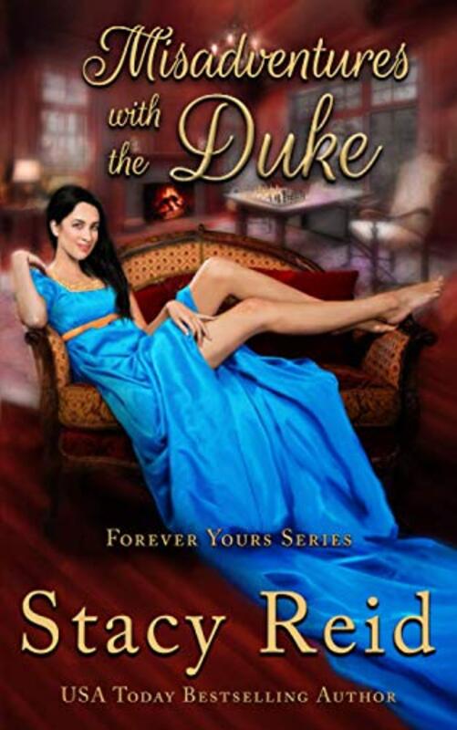 Book cover for "Misadventures with the Duke" by Stacy Reid