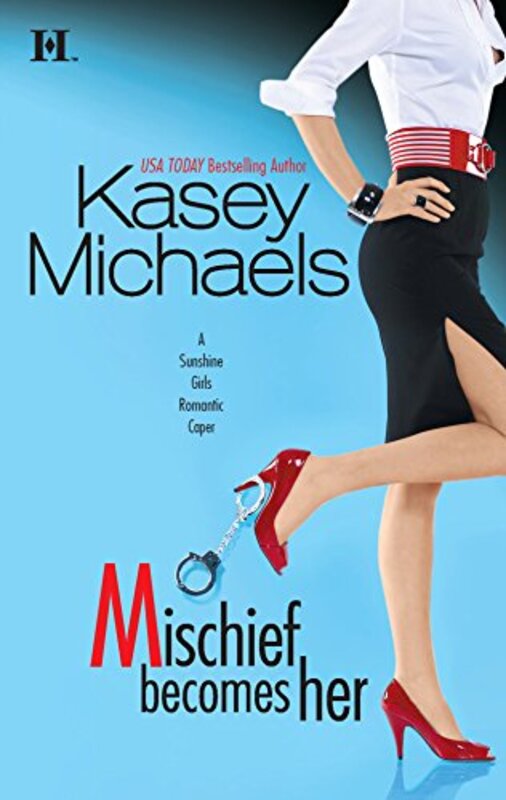Book cover for "Mischief Becomes Her" by Kasey Michaels