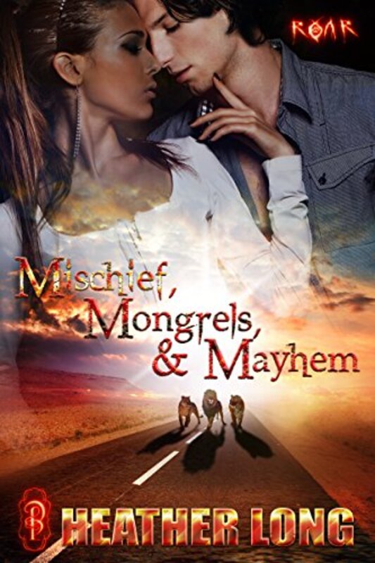 Book cover for "Mischief, Mongrels and Mayhem" by Heather Long