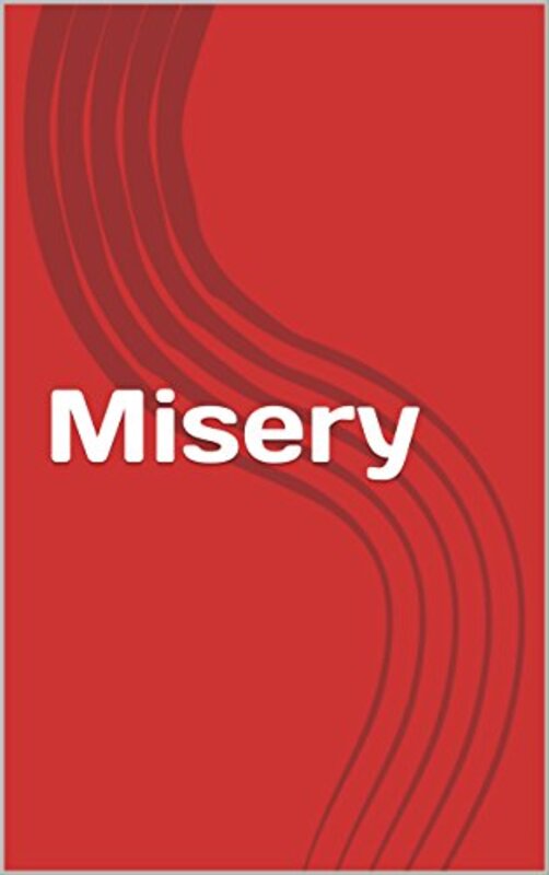 Book cover for "Misery" by Chris Purser