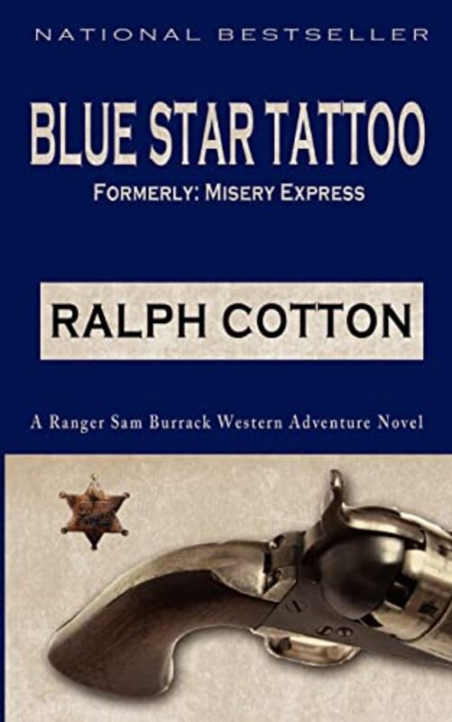 Book cover for "Misery Express / Blue Star Tattoo" by Ralph Cotton