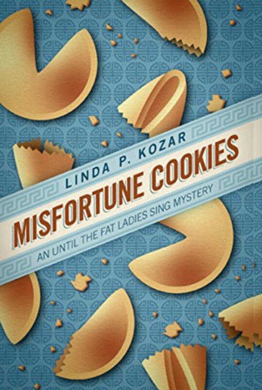 Book cover for "Misfortune Cookies" by Linda P Kozar