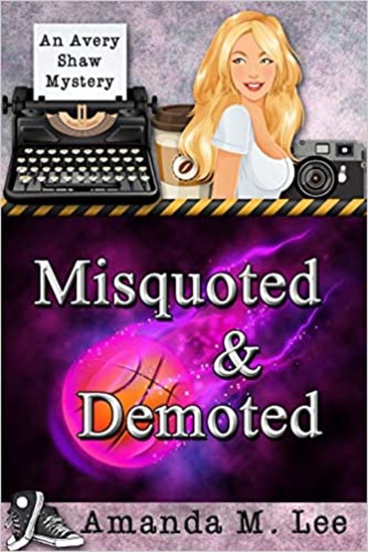 Book cover for "Misquoted and Demoted" by Amanda M Lee