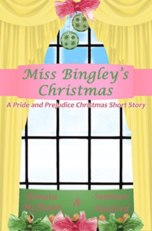 Book cover for "Miss Bingley's Christmas" by Summer Hanford