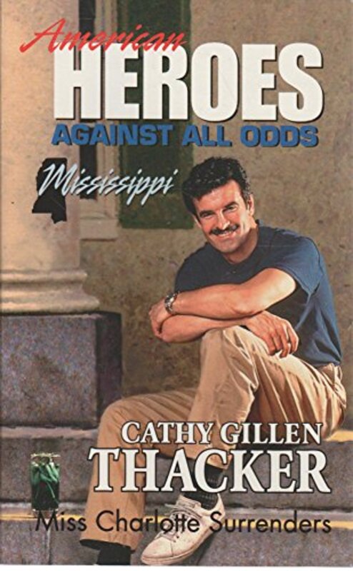 Book cover for "Miss Charlotte Surrenders" by Cathy Gillen Thacker