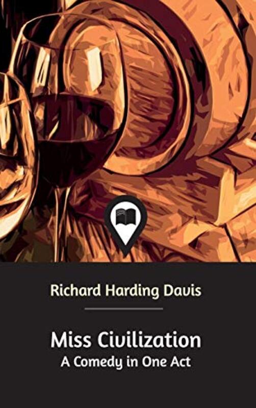 Book cover for "Miss Civilization" by Richard Harding Davis