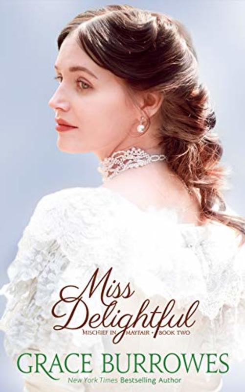 Book cover for "Miss Delightful" by Grace Burrowes