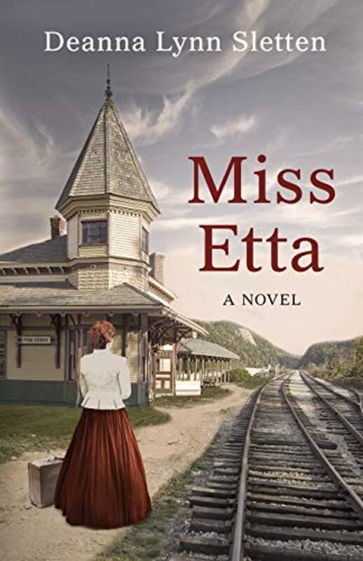Book cover for "Miss Etta" by Deanna Lynn Sletten