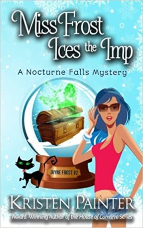 Book cover for "Miss Frost Ices The Imp" by Kristen Painter