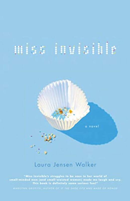 Book cover for "Miss Invisible" by Laura Jensen Walker