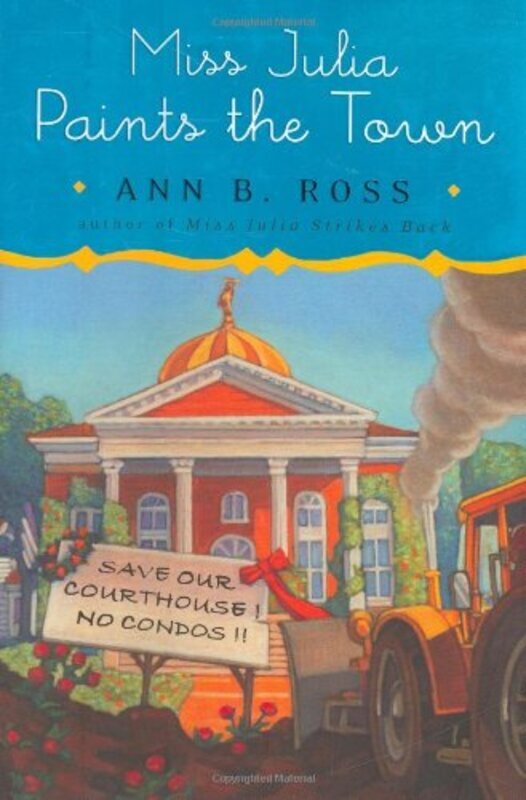 Book cover for "Miss Julia Paints the Town" by Ann B Ross