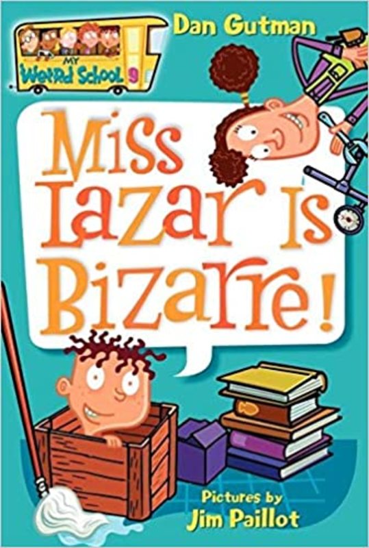 Book cover for "Miss Lazar Is Bizarre!" by Dan Gutman
