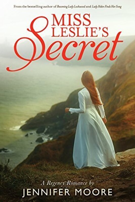 Book cover for "Miss Leslie's Secret" by Jennifer Moore