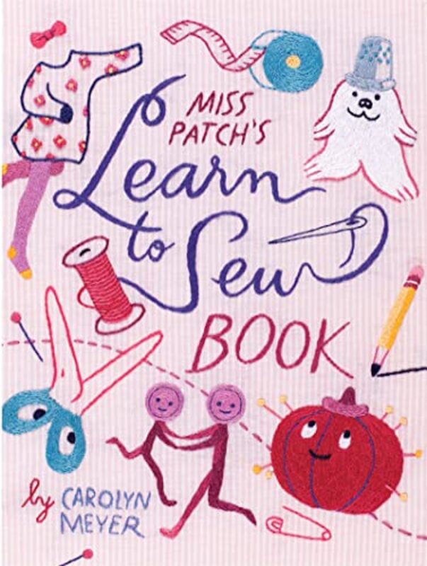 Book cover for "Miss Patch's Learn-to-Sew Book" by Carolyn Meyer