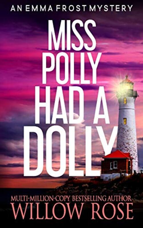 Book cover for "Miss Polly had a Dolly" by Willow Rose