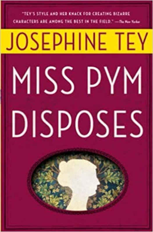Book cover for "Miss Pym Disposes" by Josephine Tey