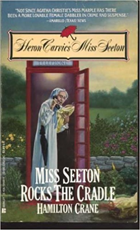Book cover for "Miss Seeton Rocks the Cradle" by Sarah J Mason
