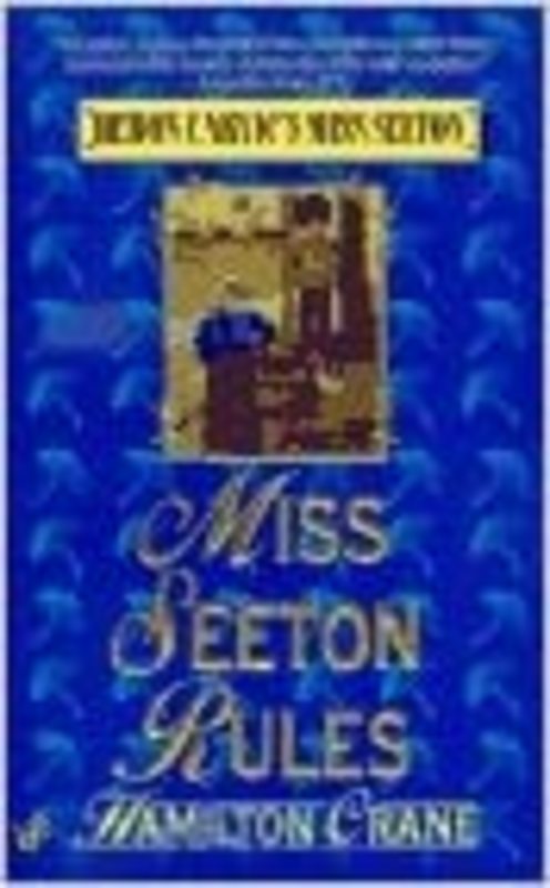 Book cover for "Miss Seeton Rules" by Sarah J Mason