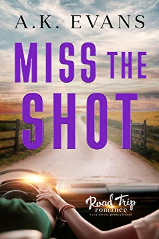 Book cover for "Miss the Shot" by AK Evans