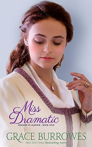 Book cover for "Miss Dramatic" by Grace Burrowes