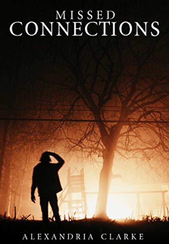 Book cover for "Missed Connections" by Alexandria Clarke