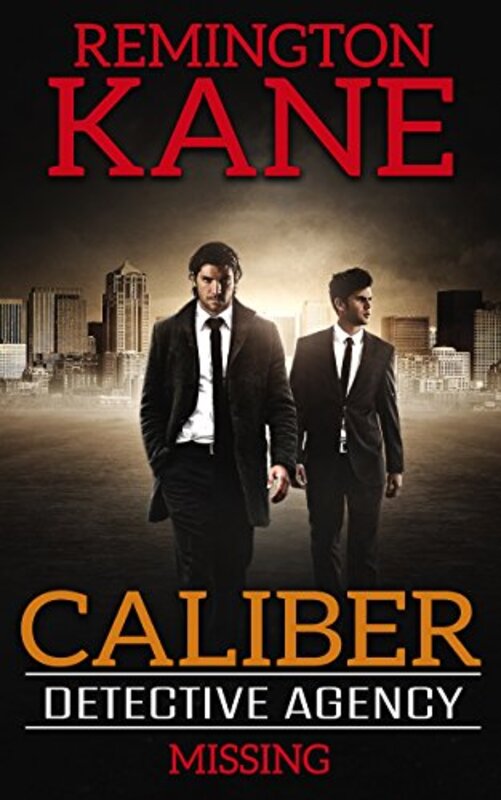 Book cover for "Missing" by Remington Kane