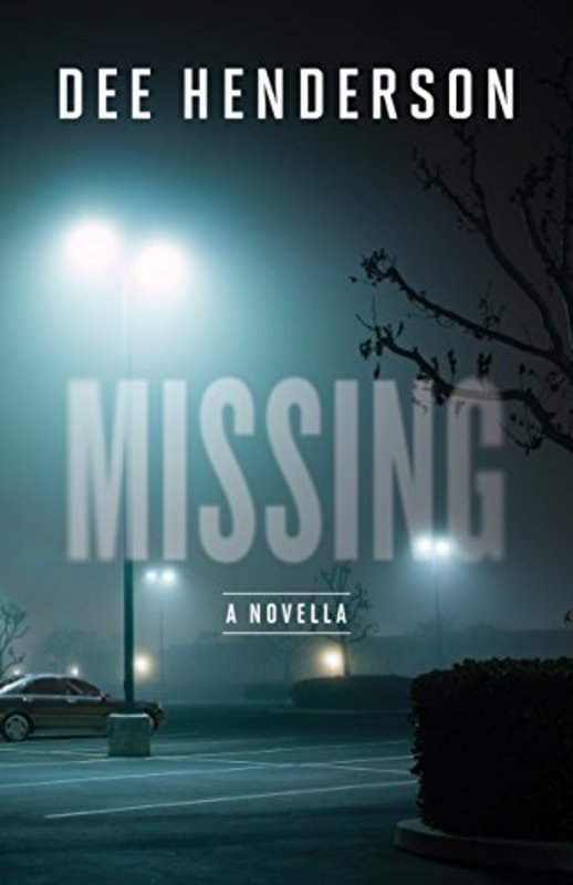 Book cover for "Missing" by Dee Henderson